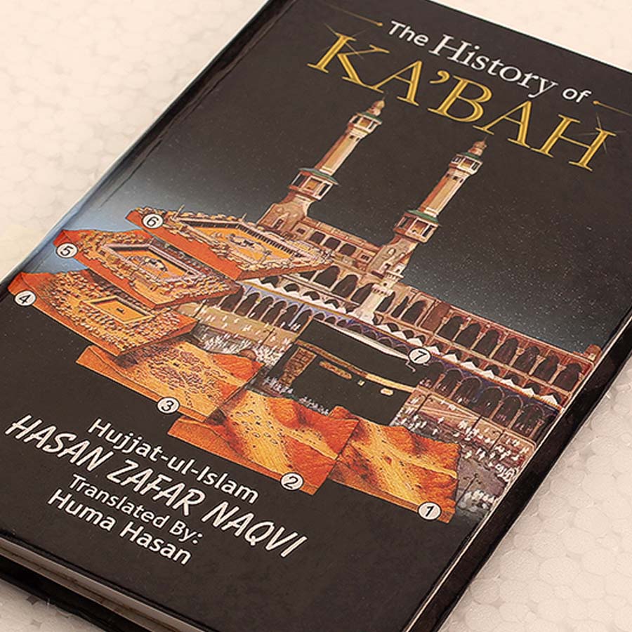 The History of Kaaba By Molana Hassan Zafar Naqvi
