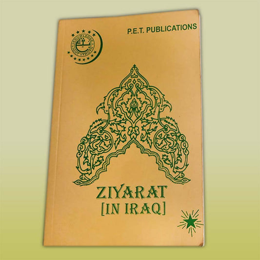 Ziarat In Iraq Book a Complete Guide